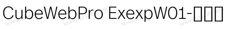 CubeWebPro ExexpW01字体转换